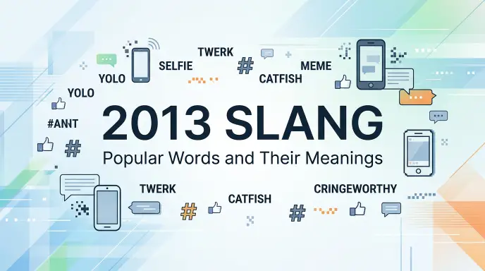 2013 slang