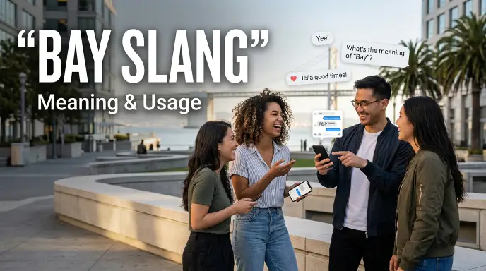 bay slang meaning