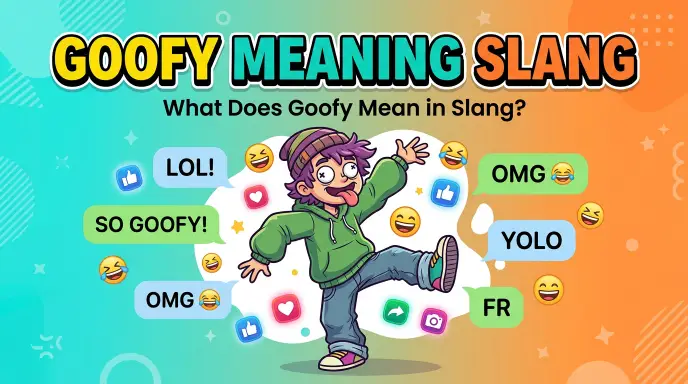 goofy meaning slang