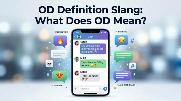od definition slang