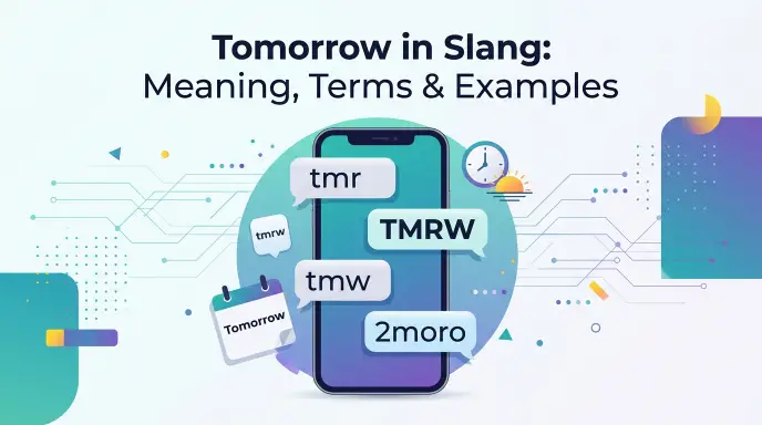 tomorrow in slang