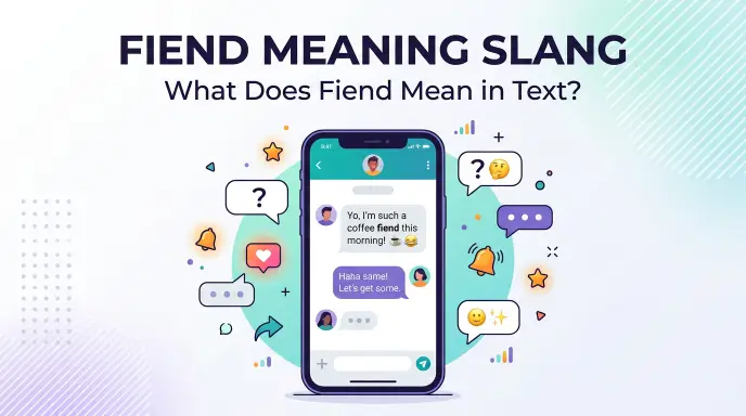 fiend meaning slang