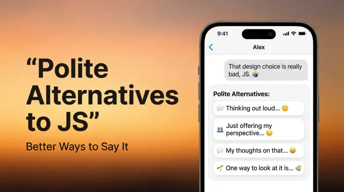 Polite Alternatives to JS