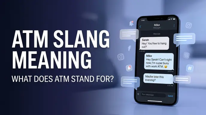 what does atm stand for slang